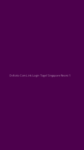 Tampilan Antarmuka Aplikasi Dvltoto Com Link Login Togel Singapore Resmi - 1