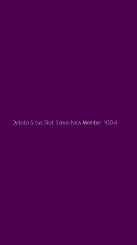 Tampilan Antarmuka Aplikasi Dvtoto Situs Slot Bonus New Member 100 - 4