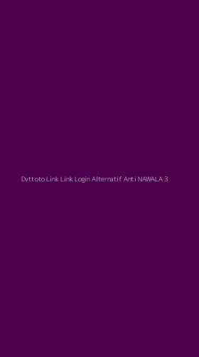 Tampilan Antarmuka Aplikasi Dvttoto Link Link Login Alternatif Anti Nawala - 3