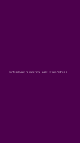 Tampilan Antarmuka Aplikasi Dwitogel Login Aplikasi Portal Game Terbaik Android - 3