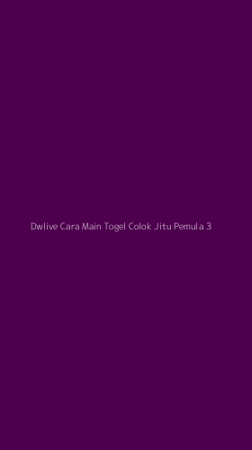 Tampilan Antarmuka Aplikasi Dwlive Cara Main Togel Colok Jitu Pemula - 3