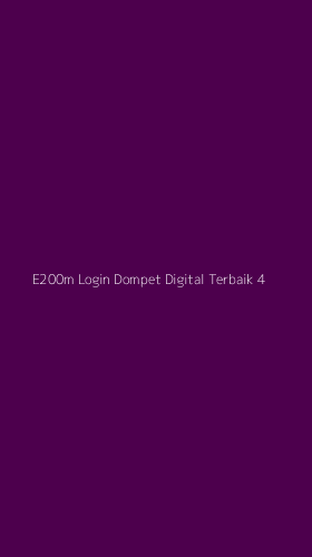 Tampilan Antarmuka Aplikasi E200m Login Dompet Digital Terbaik - 4