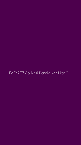 Tampilan Antarmuka Aplikasi Easy777 Aplikasi Pendidikan Lite - 2