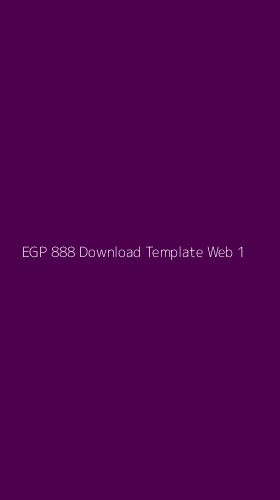 Tampilan Antarmuka Aplikasi Egp 888 Download Template Web - 1