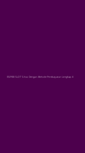 Tampilan Antarmuka Aplikasi Egp88 Slot Situs Dengan Metode Pembayaran Lengkap - 4