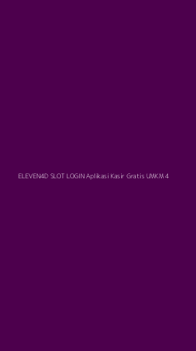 Tampilan Antarmuka Aplikasi Eleven4d Slot Login Aplikasi Kasir Gratis Umkm - 4