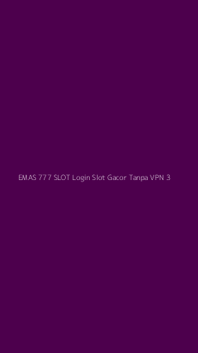 Tampilan Antarmuka Aplikasi Emas 777 Slot Login Slot Gacor Tanpa Vpn - 3