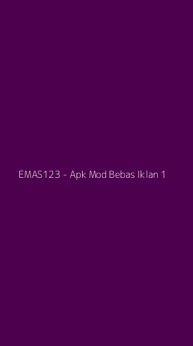 Tampilan Antarmuka Aplikasi EMAS123 - Apk Mod Bebas Iklan - 1
