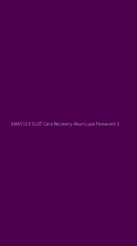 Tampilan Antarmuka Aplikasi Emas123 Slot Cara Recovery Akun Lupa Password - 3