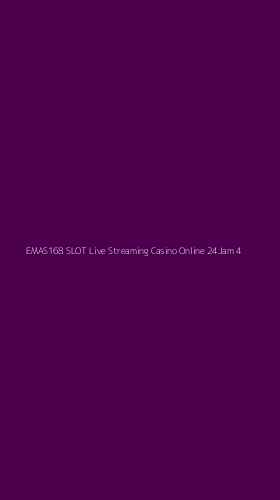 Tampilan Antarmuka Aplikasi Emas168 Slot Live Streaming Casino Online 24jam - 4