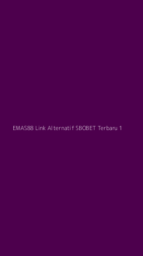 Tampilan Antarmuka Aplikasi Emas88 Link Alternatif Sbobet Terbaru - 1