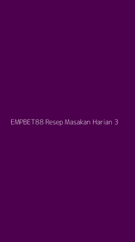 Tampilan Antarmuka Aplikasi Empbet88 Resep Masakan Harian - 3