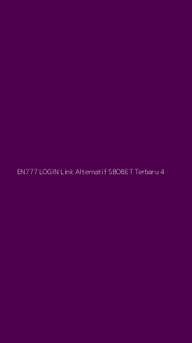 Tampilan Antarmuka Aplikasi En777 Login Link Alternatif Sbobet Terbaru - 4