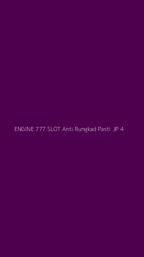 Tampilan Antarmuka Aplikasi Engine 777 Slot Anti Rungkad Pasti Jp - 4