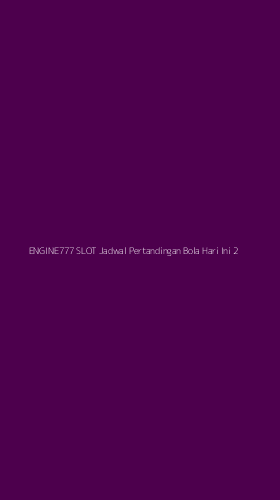 Tampilan Antarmuka Aplikasi Engine777 Slot Jadwal Pertandingan Bola Hari Ini - 2