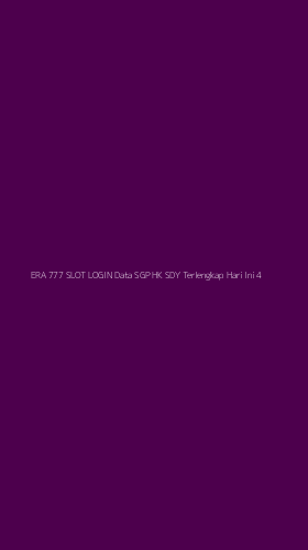 Tampilan Antarmuka Aplikasi Era 777 Slot Login Data Sgp Hk Sdy Terlengkap Hari Ini - 4
