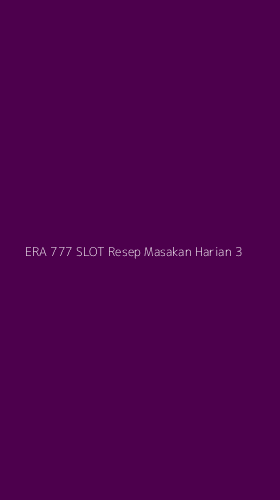 Tampilan Antarmuka Aplikasi Era 777 Slot Resep Masakan Harian - 3