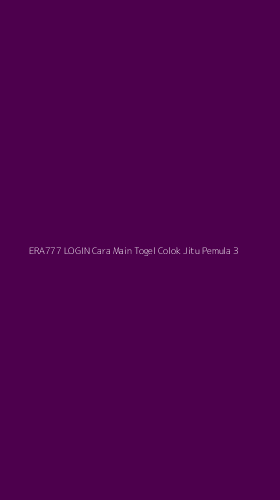 Tampilan Antarmuka Aplikasi Era777 Login Cara Main Togel Colok Jitu Pemula - 3