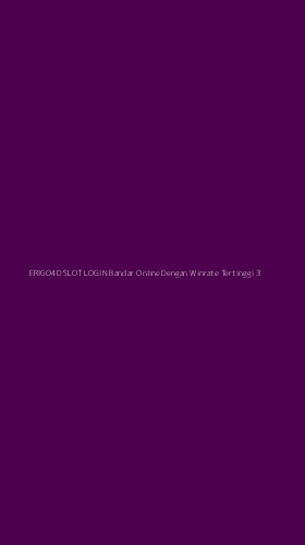 Tampilan Antarmuka Aplikasi Erigo4d Slot Login Bandar Online Dengan Winrate Tertinggi - 3