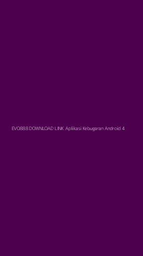 Tampilan Antarmuka Aplikasi Evo888 Download Link Aplikasi Kebugaran Android - 4