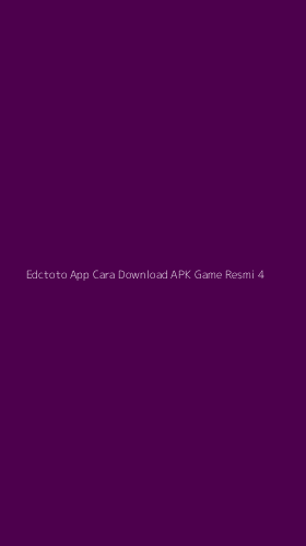 Tampilan Antarmuka Aplikasi Edctoto App Cara Download Apk Game Resmi - 4