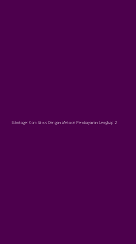 Tampilan Antarmuka Aplikasi Edmtogel Com Situs Dengan Metode Pembayaran Lengkap - 2