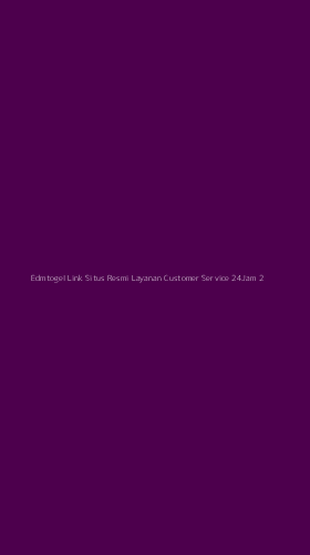 Tampilan Antarmuka Aplikasi Edmtogel Link Situs Resmi Layanan Customer Service 24jam - 2