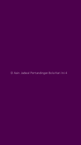 Tampilan Antarmuka Aplikasi El Aain Jadwal Pertandingan Bola Hari Ini - 4