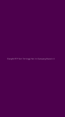 Tampilan Antarmuka Aplikasi Elang4d Rtp Slot Tertinggi Hari Ini Gampang Maxwin - 4