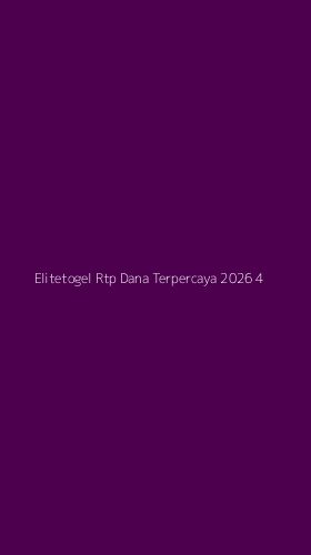 Tampilan Antarmuka Aplikasi Elitetogel Rtp Dana Terpercaya 2026 - 4