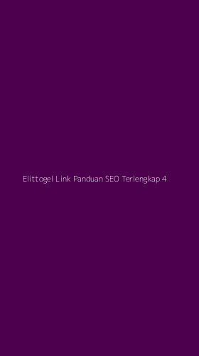Tampilan Antarmuka Aplikasi Elittogel Link Panduan Seo Terlengkap - 4