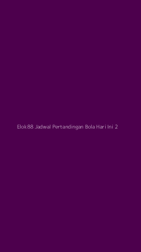 Tampilan Antarmuka Aplikasi Elok88 Jadwal Pertandingan Bola Hari Ini - 2