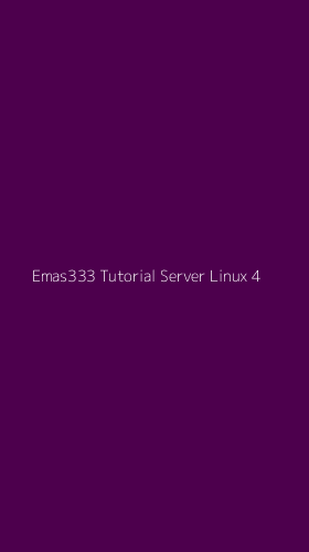 Tampilan Antarmuka Aplikasi Emas333 Tutorial Server Linux - 4