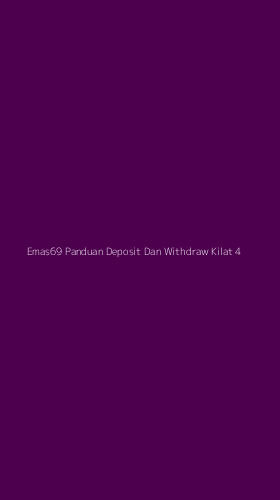 Tampilan Antarmuka Aplikasi Emas69 Panduan Deposit Dan Withdraw Kilat - 4