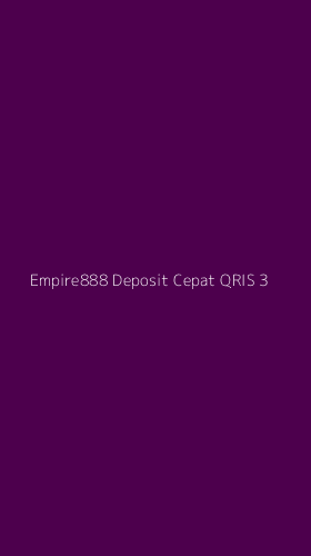 Tampilan Antarmuka Aplikasi Empire888 Deposit Cepat Qris - 3
