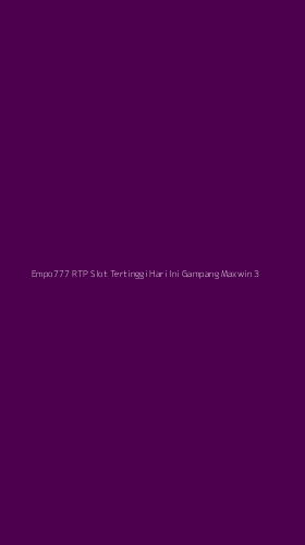 Tampilan Antarmuka Aplikasi Empo777 Rtp Slot Tertinggi Hari Ini Gampang Maxwin - 3