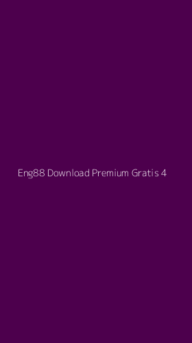 Tampilan Antarmuka Aplikasi Eng88 Download Premium Gratis - 4