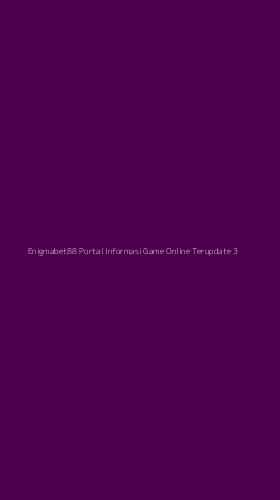 Tampilan Antarmuka Aplikasi Enigmabet88 Portal Informasi Game Online Terupdate - 3