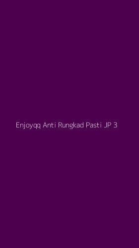 Tampilan Antarmuka Aplikasi Enjoyqq Anti Rungkad Pasti Jp - 3
