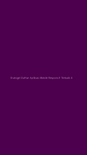 Tampilan Antarmuka Aplikasi Eratogel Daftar Aplikasi Mobile Responsif Terbaik - 4