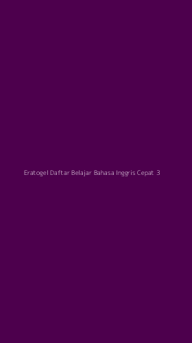 Tampilan Antarmuka Aplikasi Eratogel Daftar Belajar Bahasa Inggris Cepat - 3