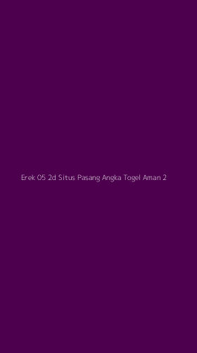 Tampilan Antarmuka Aplikasi Erek 05 2d Situs Pasang Angka Togel Aman - 2