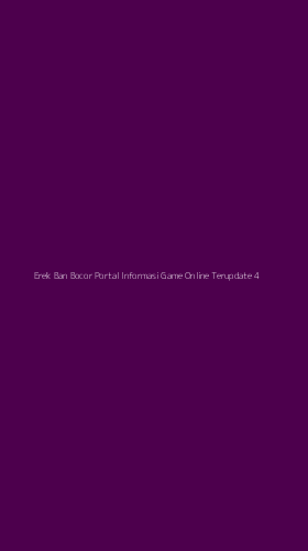 Tampilan Antarmuka Aplikasi Erek Ban Bocor Portal Informasi Game Online Terupdate - 4