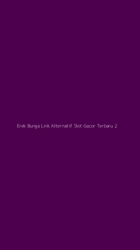Tampilan Antarmuka Aplikasi Erek Bunga Link Alternatif Slot Gacor Terbaru - 2