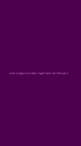 Tampilan Antarmuka Aplikasi Erek Cangkul Cara Main Togel Colok Jitu Pemula - 3