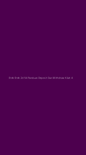 Tampilan Antarmuka Aplikasi Erek Erek 2d 54 Panduan Deposit Dan Withdraw Kilat - 4