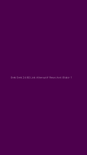 Tampilan Antarmuka Aplikasi Erek Erek 2d 80 Link Alternatif Resmi Anti Blokir - 1