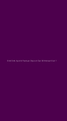 Tampilan Antarmuka Aplikasi Erek Erek Apotik Panduan Deposit Dan Withdraw Kilat - 1