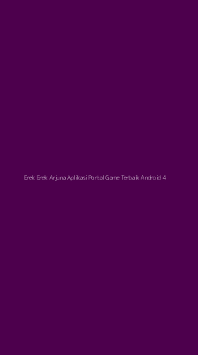 Tampilan Antarmuka Aplikasi Erek Erek Arjuna Aplikasi Portal Game Terbaik Android - 4