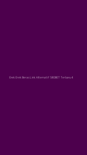 Tampilan Antarmuka Aplikasi Erek Erek Beras Link Alternatif Sbobet Terbaru - 4